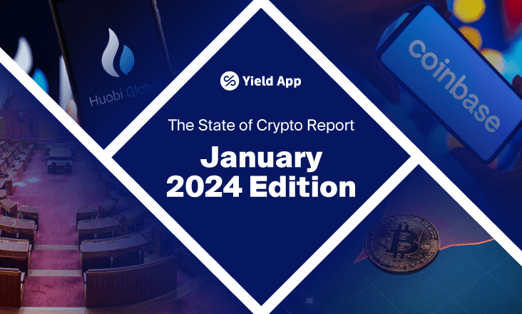 The State of Crypto Report: January 2024 Edition