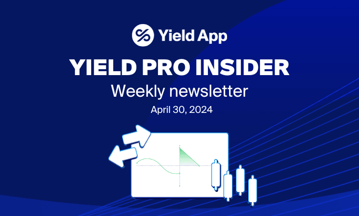 Yield Pro Newsletter - April 30, 2024 